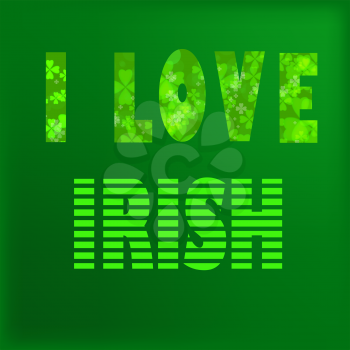 I love irish lettering. St. Patrick's Day text. Clover styled letters on green background. Cool typographic design for St. Patrick's Day