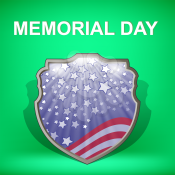 Shield of America. Memorial Day Celebration Poster. Memorial Day American Flag. Memorial Day Shield Background.