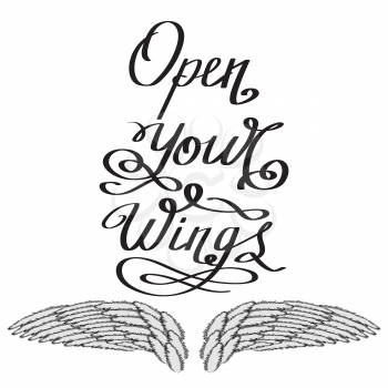 Angel or Phoenix Wings. Winged Logo Design. Part of Eagle Bird. Design Elements for Emblem, Sign, Brand Mark. Open Your Wings Text. Hand Drawn Motivational Lettering.