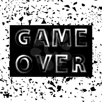 Grunge Game Over Sign. Gaming Concept. Video Game Screen. Typography Design Poster with Lettering