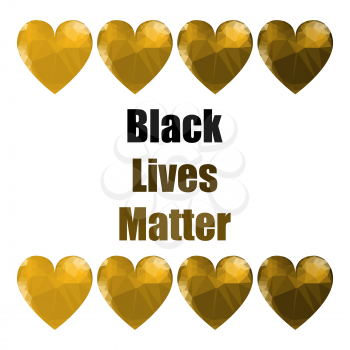 Black Lives Matter Banner with Hearts for Protest on White Background.
