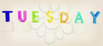 Colorful 3d letters Tuesday on white cubes on a white background. 3D illustration. Vintage style.