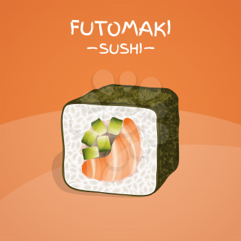 Futomaki Sushi Roll. Realistic style sushi with rice, salmon fish and cucumber. Japanese cuisine poster. Vector illustration