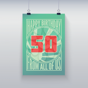 Vintage retro poster. Birthday greeting, fifty years, vector banner.