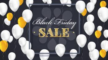 Black Friday Sale Poster with shiny balloons on dark Background with golden, glitter lettering and frame. Vector illustration. Black sale background.
