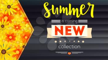 Summer new collection banner. Vintage style text poster with graphic elements, black wooden backdrop and field of camomile, daisy, yellow flower. Template, mock-up online shopping, advertising.