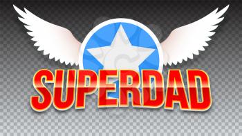 Super dad, red shiny text on horizontal transparent background. Super hero typography with white wings and star for t-shirt graphics or sport logo on transparent background.