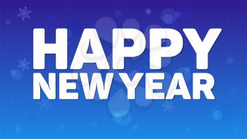 Happy New Year greeting horizontal poster on night sky backdrop. Fireworks, snowflakes and reflections of light on blue background. Paper design with small shadow. Greeting poster for your loved ones