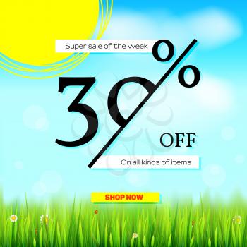 Summer sale. Get up thirty percent discount. Banner of sales on summer sky background with big sun, green grass. Special offer proposition for all goods.Super sale of the week.
