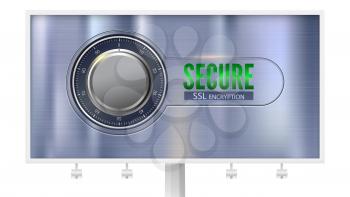 Secure SSL connection, billboard with poster, isolated on white. Concept security of information protected. Safe lock on metal surface. Safe data encryption technology, https certificate privacy sign.
