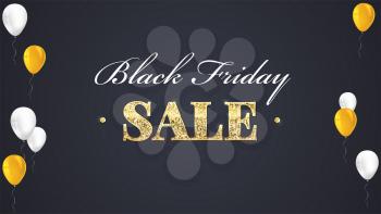 Black Friday Sale Poster with shiny balloons on dark Background with golden, glitter lettering. Vector illustration.