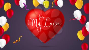 Romantic greeting card. Big red heart with color, inflatable balloons, abstract, colored pattern on a background. For my love, festive postcard template for greetings for your loved ones