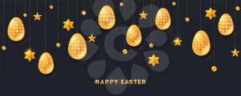 Greeting of Happy Easter. Golden stars and decorated Easter eggs hanging on ropes. Design of text for religious holiday. Glittering gold text and toys on black background. Vector illustration