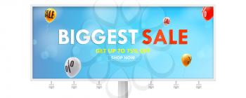 Billboard with advertising of biggest sale. Get up to seventy five percent discount, go for shopping now. Balloons are flying in blue sky with sign of price reduction. Vector template 3d illustration.