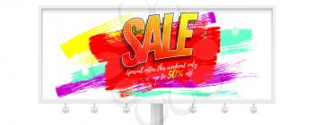 Sale. Creative billboard for ad of sales with discounts. Brush strokes of acrylic paint. Realistic brushstrokes texture. Smears of vivid colored paint. Get up to fifty percent discount.