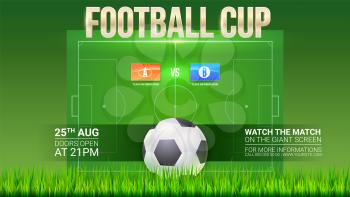 Football event poster design. Soccer stadium on backdrop with big ball. Text design and emblem of participants of tournament. 3D illustration, template for poster, print design for events.