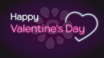 Happy Valentines s day, neon text on dark background. Concept of romantic greeting cards. Glowing and lit up neon heart shaped love sign with text