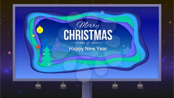 Merry Christmas and New Year poster with lettering on billboard. Christmas toys, falling star on a background of winter landscape. 3D Illustration, layered cut out shapes with shadow
