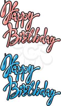 Set of 2 phrases Happy Birthday, calligraphic text in pink and blue colors. Element for holiday dard or invitation design