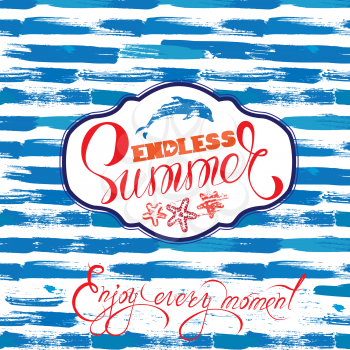 Seasonal Card with frame on paint stripe blue and white background. Calligraphic handwritten text Endless Summer, Enjoy every moment.
