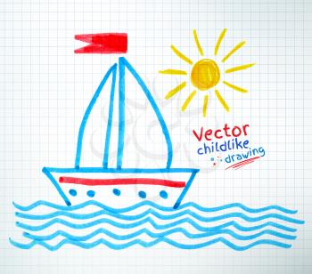 Felt tip pen childlike drawing of ship. Vector illustration.Isolated.