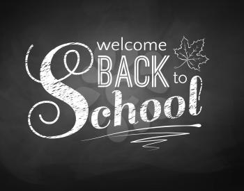 Back to school typographical background with chalkboard texture. Vector illustration.