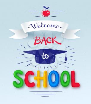 Welcome Back to School poster with plasticine letters, mortarboard cap and ribbon banner.
