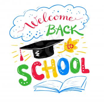 Welcome Back to School lettering with graduation hat on white background.