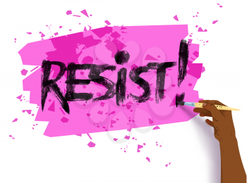 Vector illustration african american female hand writing Resist slogan with brush on pink banner and white background.