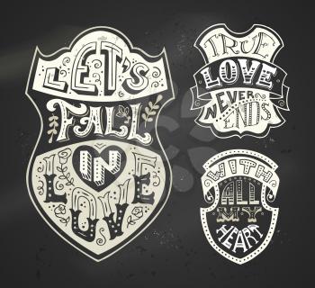 Vintage handwritten lettering in badges. True love never ends. Let's fall in love. With all my heart.