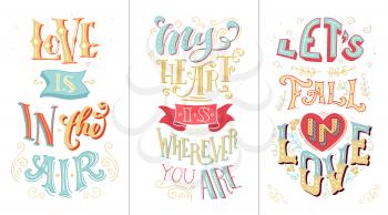 Set of romantic handwritten quotes on white background. Vector hand-lettering. Can be used for Valentine's day and wedding.