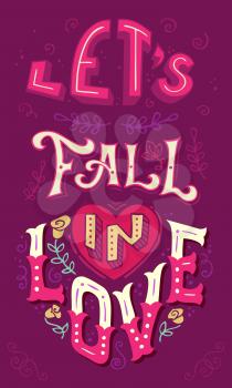 Romantic quote. Vintage coloured hand-lettering. Can be used as a poster for Valentine's day and wedding or print on t-shirts and bags.