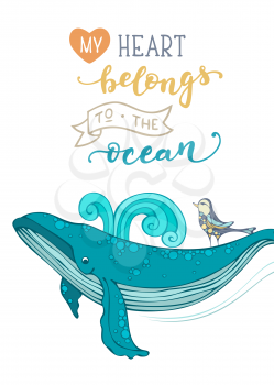 Blue whale and bird on white background. Unique calligraphic phrase written by brush. Wild life. Ready-to-use vector print for your design.