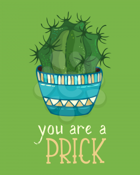 Cartoon cactus with flower in pot on green background for any use. Hand-written phrase with cartoon illustration. 

