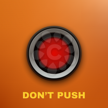 Industrial Red Button. Don't Push. Vector illustration