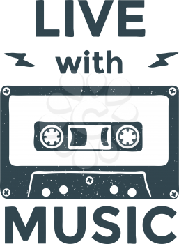 Hand drawn 90s themed badge with cassette tape textured illustration and Live with Music inspirational lettering. Vector illustration
