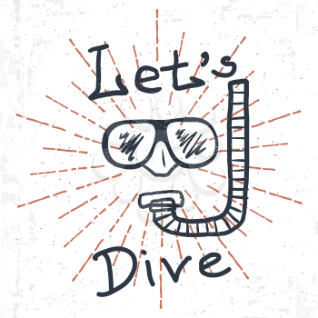 Hand Drawn Diving Mask with snorkel and lettering Lets Dive. Vector illustration
