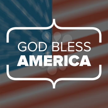 God Bless America sign on a USA flag background