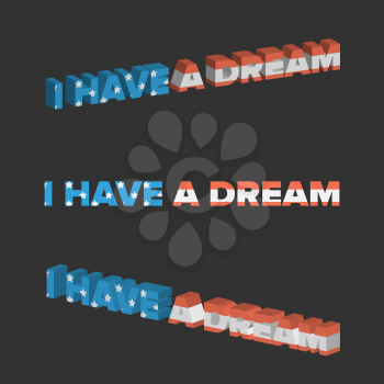 I have a dream sign with USA flag background