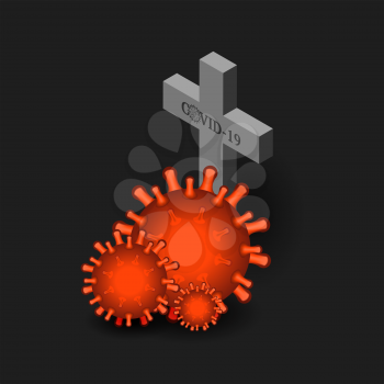 Covid-19 illustration. Virus funeral with the cross on the black background