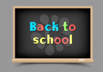 Education school black chalkboard with shadow on gray background. Blackboard template and chalk write multicolor message back to school