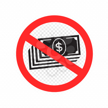No cash sign icon. Prohibition paper money symbol sticker communication message. Stop bribery corruption