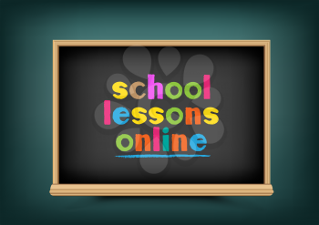 School lessons online education blackboard on dark green background. Distance e-learning, chalkboard with multicolored text message
