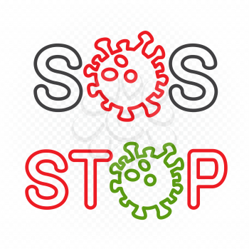 Coronavirus sos and stop symbol set on white transparent background. Covid-19 help outline text message