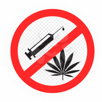 Drugs prohibition sign on white transparent background. Stop drug symbol template. Hemp leaf and syringe injection silhouette in red forbidden round shape