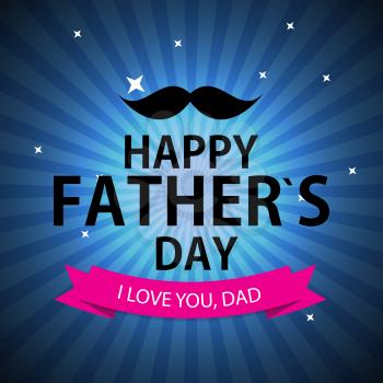Happy Father`s Day Poster Card Background Vector Illustration EPS10