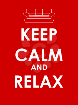 Keep Calm and Relax Creative Poster Concept. Card of Invitation, Motivation. Vector Illustration EPS10