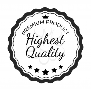 Highest Quality Label Sign. Vector Illustration EPS10