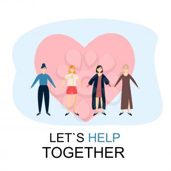 Let`s Help Together Women Friendship Concept Vector Illustration EPS10
