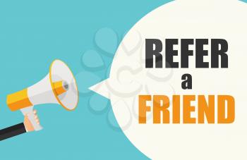 Refer a Friend Poster with Megaphone and Hand. Vector Illustration EPS10